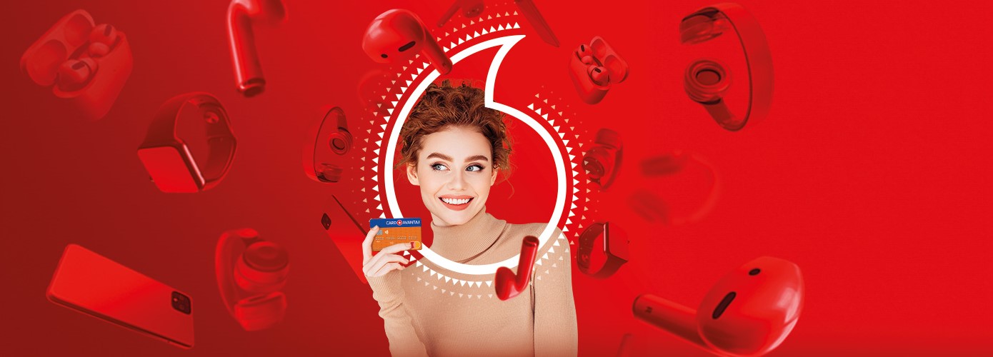 Ai acces usor la tehnologia dorita de la Vodafone, in 24 rate fara dobanda prin CardAvantaj!